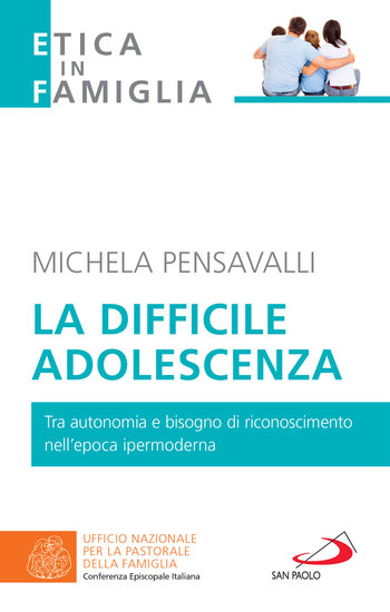 La difficile adolescenza - Tra autonomia e bisogno di riconoscimento nell'epoca ipermoderna - cover