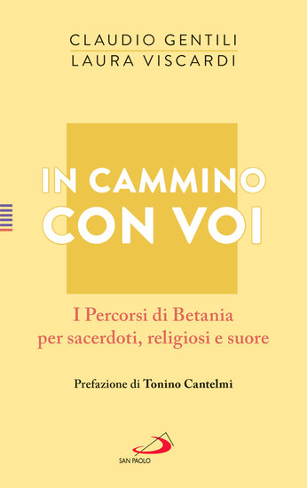 In cammino con voi - I Percorsi di Betania per sacerdoti religiosi e suore - cover