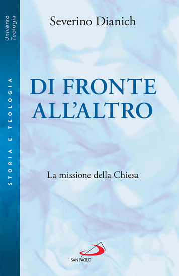 Di fronte all'altro - La missione della Chiesa - cover