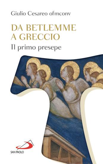 Da Betlemme a Greccio - Il primo presepe - cover