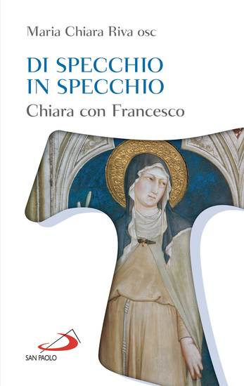 Di specchio in specchio - Chiara con Francesco - cover