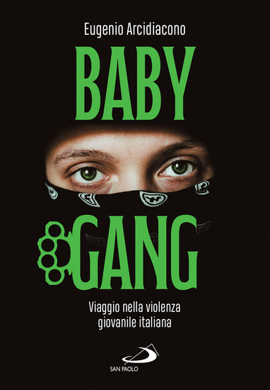 Baby Gang - Viaggio nella violenza giovanile italiana - cover