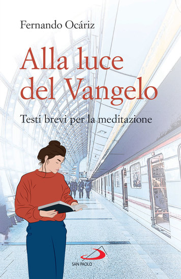 Alla luce del Vangelo - Testi brevi per la meditazione - cover