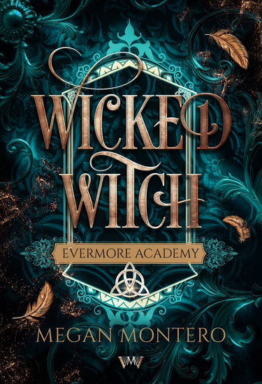 Wicked Witch - Der Jugendbuch Fantasy Bestseller GRATIS - Evermore Academy - cover