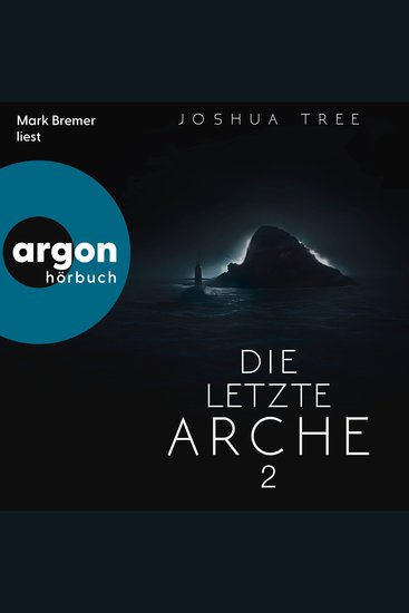 Die letzte Arche 2 - Dunkelheit Band 2 (Ungekürzte Lesung) - cover
