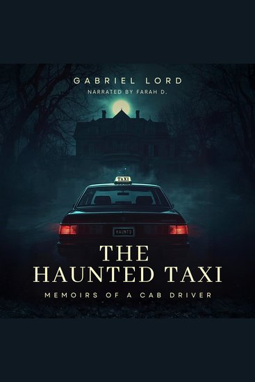 Memoirs of a Cab Driver - The Haunted Taxi - cover