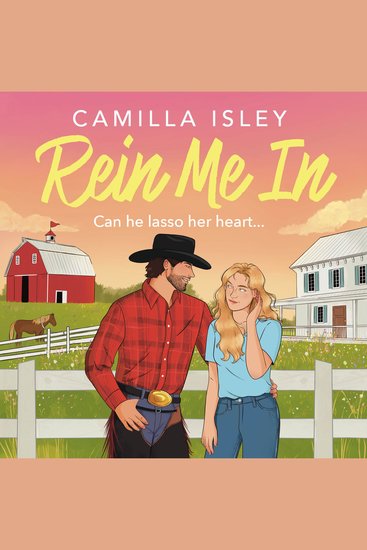 Rein Me In - Enter your cowboy era with this BRAND NEW sizzling small romance featuring enemies to lovers and forbidden attraction for 2026 - cover