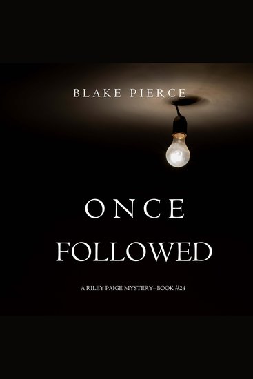 Once Followed (A Riley Paige Mystery—Book 24) - cover