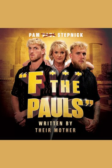 "F*** the Pauls" - Written by Their Mother - cover