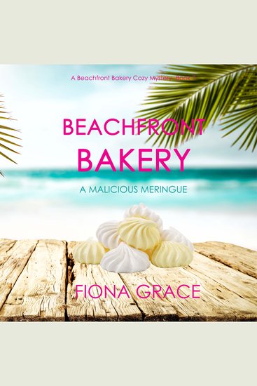 Beachfront Bakery: A Malicious Meringue (A Beachfront Bakery Cozy Mystery—Book 7) - cover