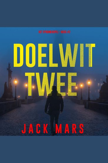 Doelwit Twee (Het Spionnenspel—Boek #2) - Digitaal voorgelezen door een electronisch gegenereerde stem - cover