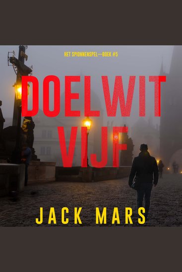 Doelwit Vijf (Het Spionnenspel—Boek #5) - Digitaal voorgelezen door een electronisch gegenereerde stem - cover