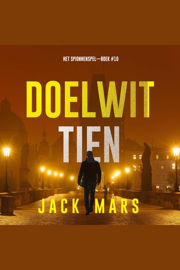 Doelwit Tien (Het Spionnenspel—Boek #10) - Digitaal voorgelezen door een electronisch gegenereerde stem - cover