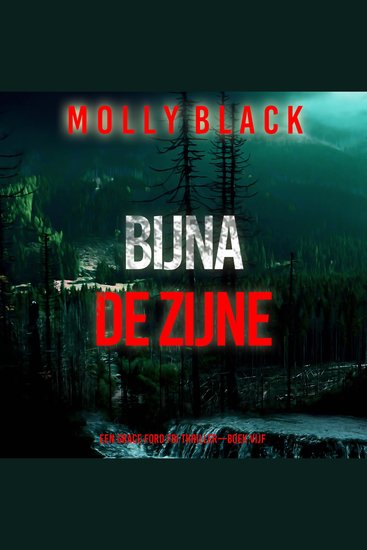 Bijna De Zijne (Een Grace Ford FBI Thriller—Boek Vijf) - Digitaal voorgelezen door een electronisch gegenereerde stem - cover