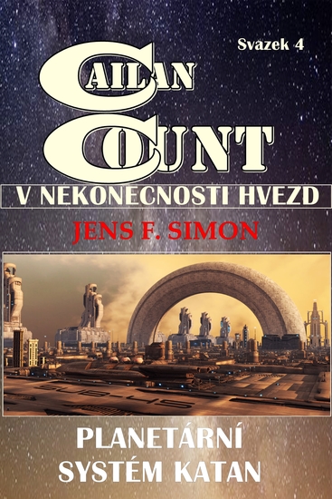 PLANETÁRNÍ SYSTÉM KATAN (CailanCount 4) - V NEKONEČNOSTI HVĚZD - cover