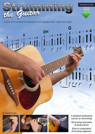 Strumming the Guitar - Guitar Strumming for Beginners and Upward with Audio and Video - cover