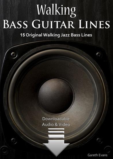Walking Bass Guitar Lines - 15 Original Walking Jazz Bass Lines with Audio & Video - cover