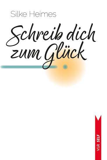 Schreib dich zum Glück - cover
