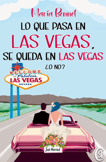 Lo que pasa en las Vegas se queda en las Vegas ¿o no? - Una comedia romántica entre Las Vegas secretos familiares y un amor que no sabe obedecer - cover