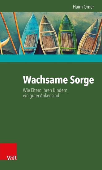 Wachsame Sorge - Wie Eltern ihren Kindern ein guter Anker sind - cover