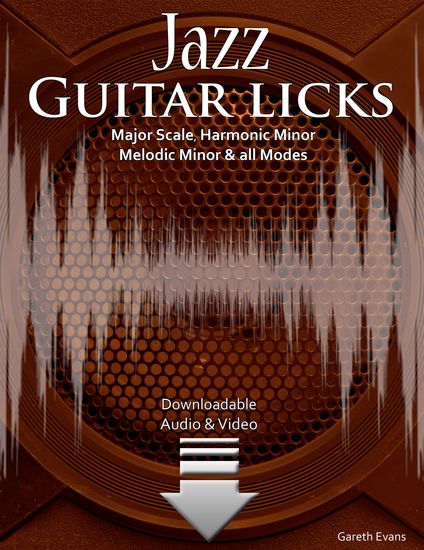 Jazz Guitar Licks - Major Scale Harmonic Minor Melodic Minor and all Modes - cover