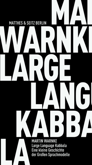 Large Language Kabbala - Eine kleine Geschichte der Großen Sprachmodelle - cover