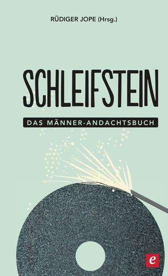 Schleifstein - Das Männer-Andachtsbuch - cover