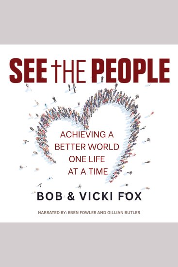 See the people - achieving a better world -one life at a time - cover