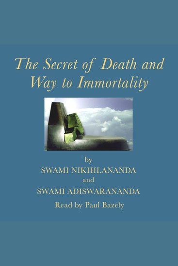 The Secret of Death and Way to Immortality - cover