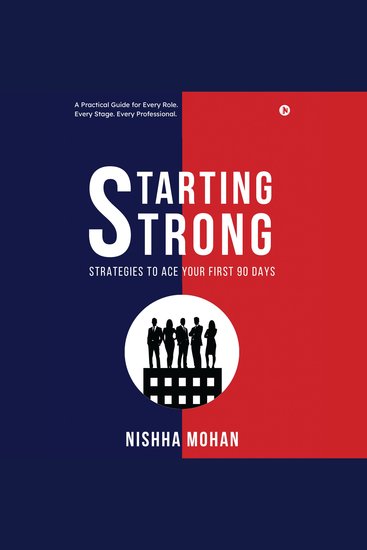 Starting Strong - Strategies to Ace your First 90 Days - cover