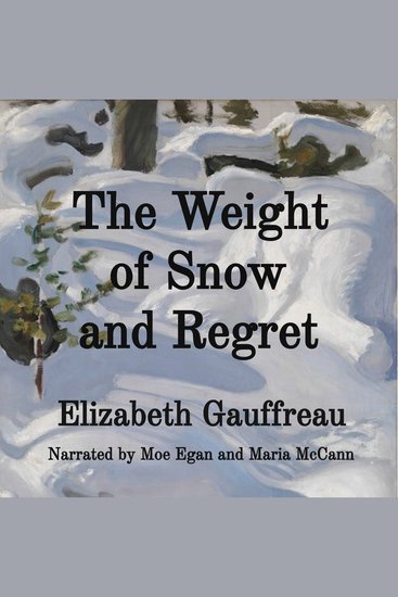 The Weight of Snow and Regret - cover
