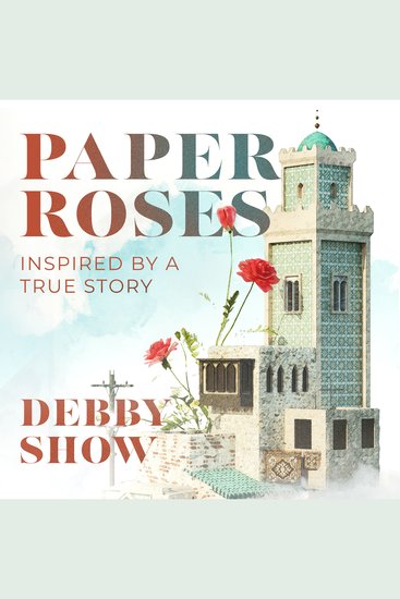 Paper Roses - Inspired by a true story - cover