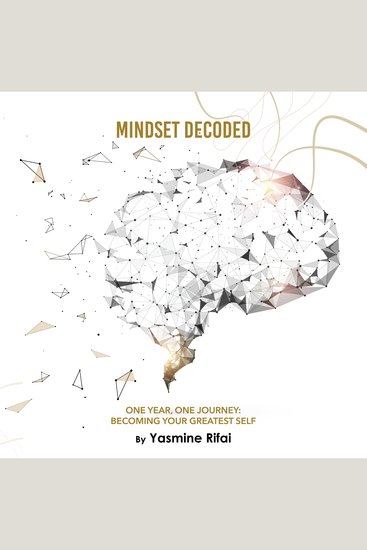 Mindset Decoded - One year One journey: Becoming your Greatest Self - cover