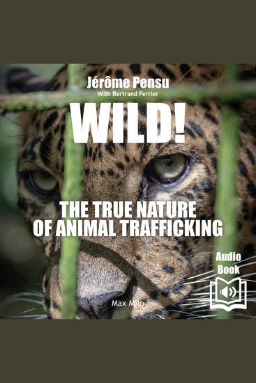 Sauvage - My fight to end animal trafficking - cover
