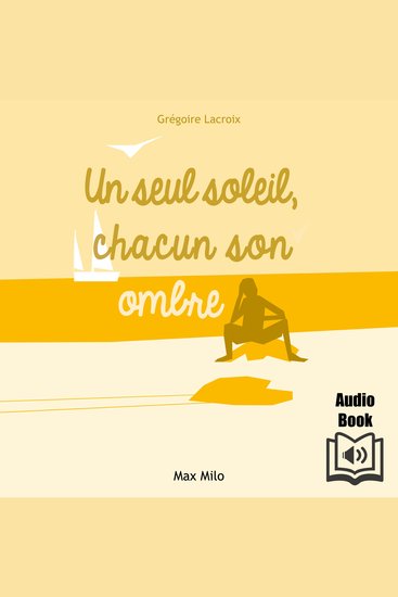 Un seul soleilchacun son ombre - cover