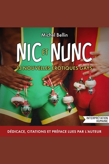 Nic et Nunc - 13 Nouvelles érotiques gays - cover