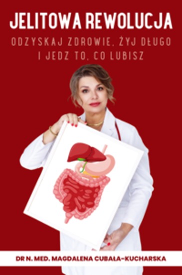 Jelitowa rewolucja Odzyskaj zdrowie żyj długo i jedz to co lubisz - cover