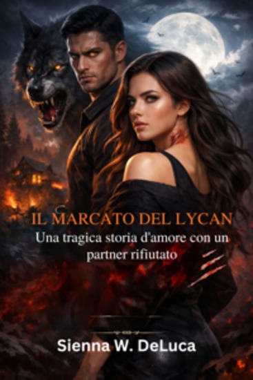 Il Marcato del Lycan - Una tragica storia d'amore con un partner rifiutato - cover