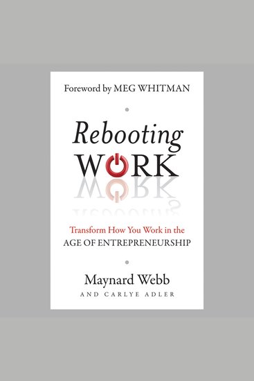Rebooting Work - Transform How You Work in the Age of Entrepreneurship - cover