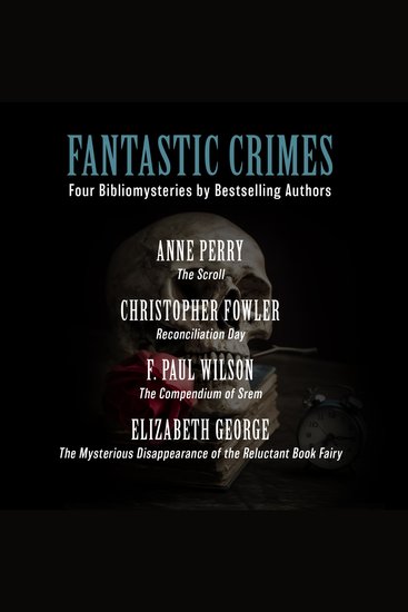 Fantastic Crimes - Four Bibliomysteries by Bestselling Authors - cover