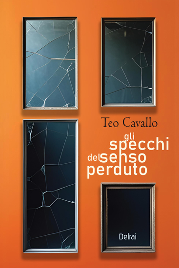 Gli specchi del senso perduto - cover