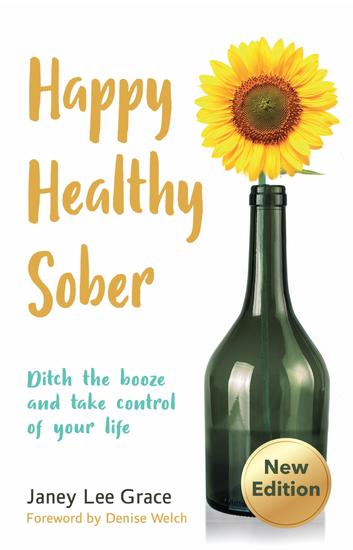 Happy Healthy Sober - Ditch the booze and take control of your life - cover