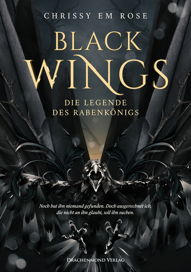 Black Wings - Die Legende des Rabenkönigs - Düstere Fantasy um eine verlorene Liebe - cover