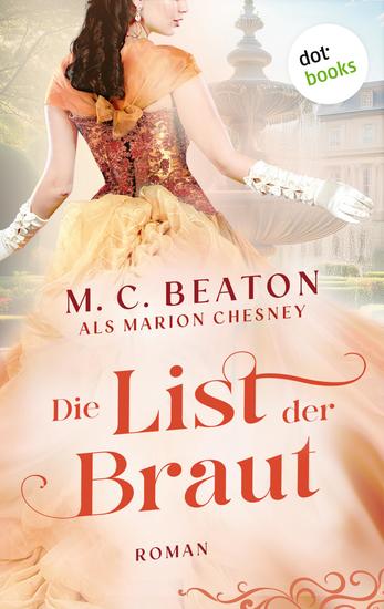 Die List der Braut - Roman | Mit einer fatalen Täuschung verhindert Emily die Hochzeit ihrer Schwester - cover
