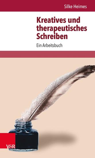 Kreatives und therapeutisches Schreiben - Ein Arbeitsbuch - cover
