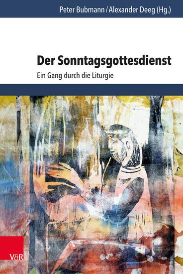 Der Sonntagsgottesdienst - Ein Gang durch die Liturgie - cover