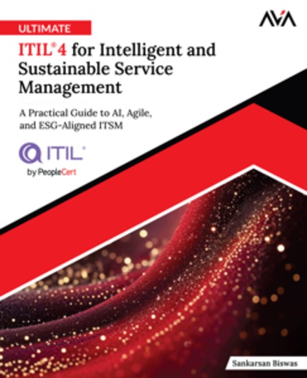 Ultimate ITIL® 4 for Intelligent and Sustainable Service Management - A Practical Guide to AI Agile and ESG-Aligned ITSM - cover