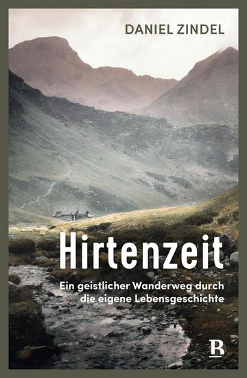 Hirtenzeit - Ein geistlicher Wanderweg durch die eigene Lebensgeschichte - cover