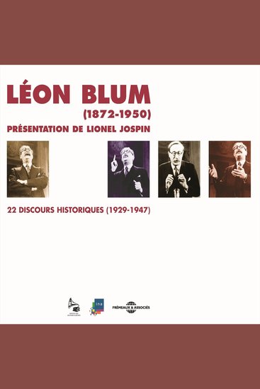 Léon Blum 22 discours historiques 1929-1947 - cover