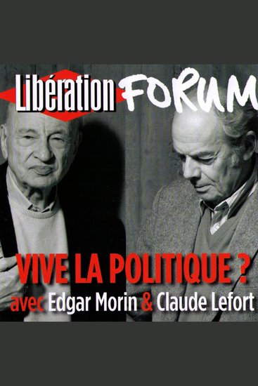 Libération Forum Vive la politique ? - cover
